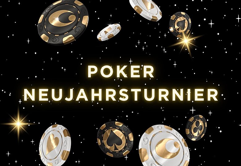 Schwarzer Hintergrund mit Sternen im Vordergrund Jetons und Text ,,POKER NEUJAHRSTURNIER''