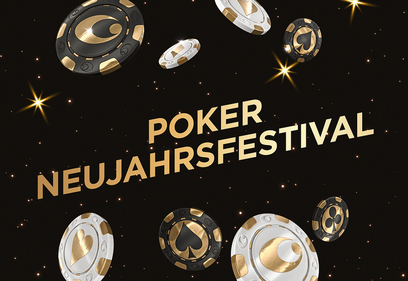 © Casinos Austria Schwarzer Hintergrund mit vereinzelten Sternen, schwebend schwarze und weiße Jetons mit gold glänzenden Symbolen. Mittig Schriftzug "Poker Neujahrsfestival" in einem Goldverlauf